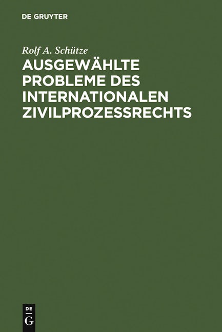 Book cover image for Ausgewählte Probleme des internationalen Zivilprozessrechts ISBN: 9783899493313