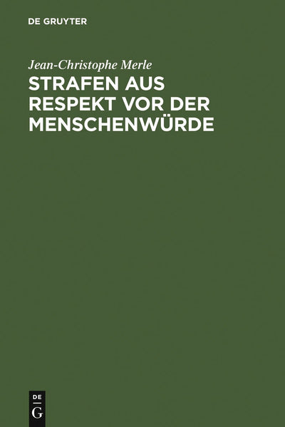 Cover image for Strafen aus Respekt vor der Menschenwürde, isbn: 9783899493818