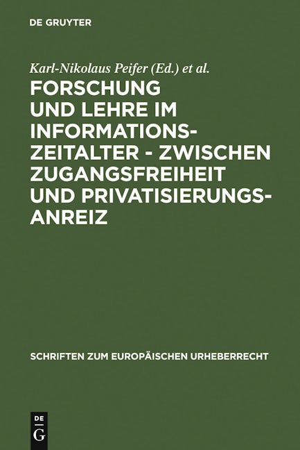 Book cover image for Forschung und Lehre im Informationszeitalter - zwischen Zugangsfreiheit und Privatisierungsanreiz ISBN: 9783899493931