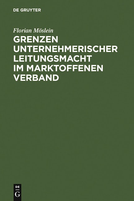 Book cover image for Grenzen unternehmerischer Leitungsmacht im marktoffenen Verband ISBN: 9783899493993
