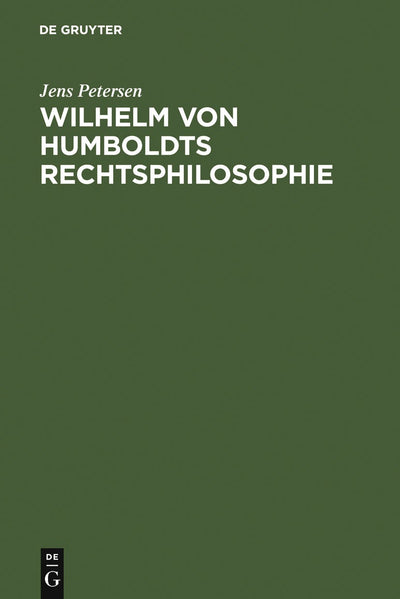 Cover image for Wilhelm von Humboldts Rechtsphilosophie, isbn: 9783899494303