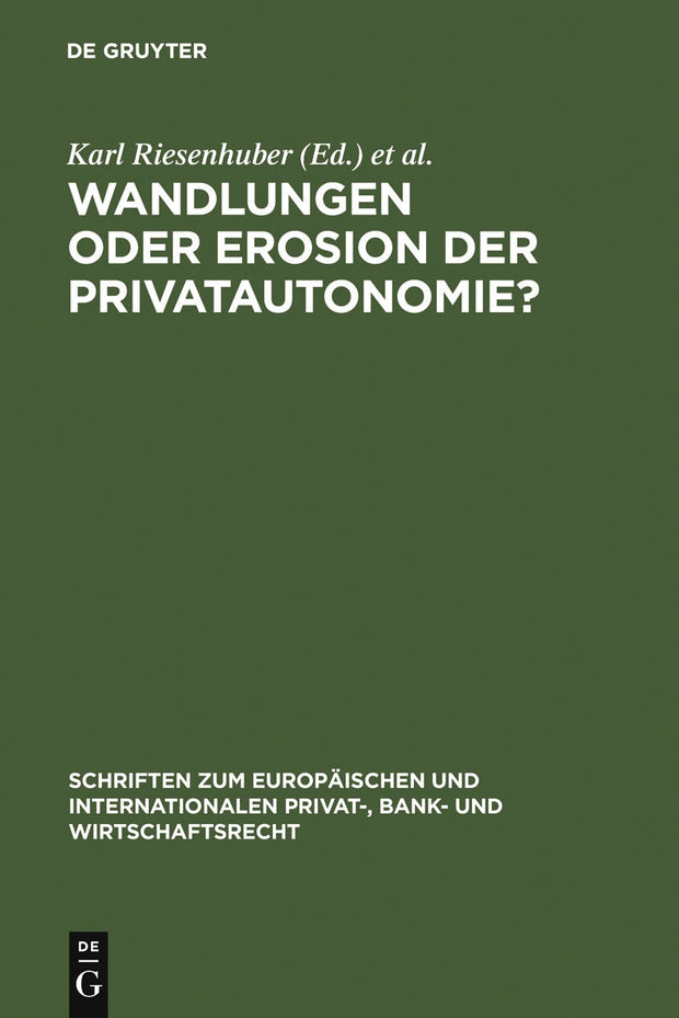 Cover image for Wandlungen oder Erosion der Privatautonomie?, isbn: 9783899494488