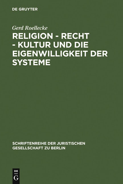 Book cover image for Religion - Recht - Kultur und die Eigenwilligkeit der Systeme ISBN: 9783899494549