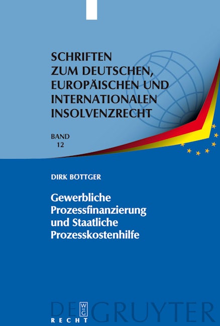 Book cover image for Gewerbliche Prozessfinanzierung und Staatliche Prozesskostenhilfe ISBN: 9783899494693