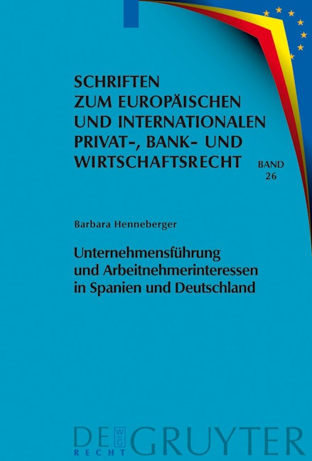 Unternehmensführung und Arbeitnehmerinteressen in Spanien und Deutschland
