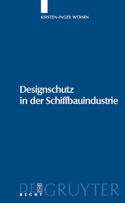Book cover image for Designschutz in der Schiffbauindustrie ISBN: 9783899495430