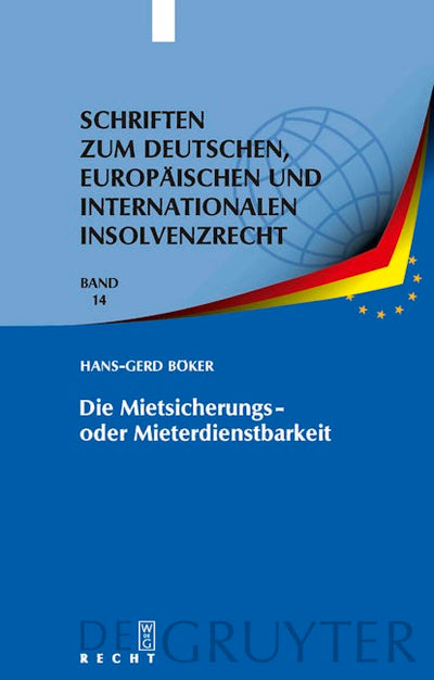Die Mietsicherungs- oder Mieterdienstbarkeit