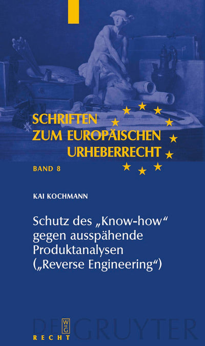 Cover image for Schutz des "Know-how" gegen ausspähende Produktanalysen ("Reverse Engineering"), isbn: 9783899496864