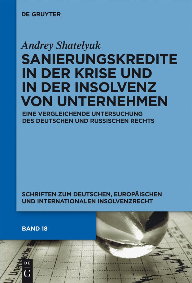 Cover image for Sanierungskredite in der Krise und in der Insolvenz von Unternehmen, isbn: 9783899497328