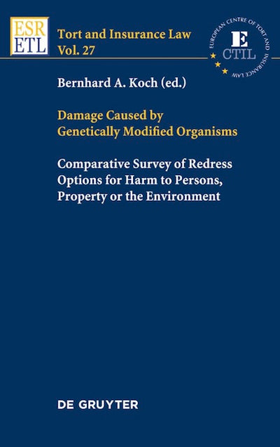 Damage Caused by Genetically Modified Organisms