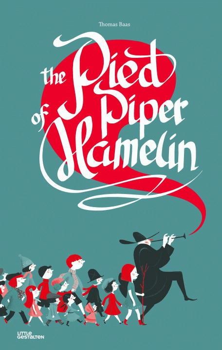 Book cover image for The Pied Piper of Hamelin ISBN: 9783899557671