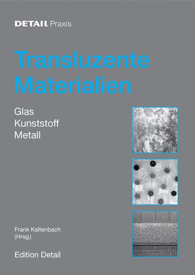Transluzente Materialien