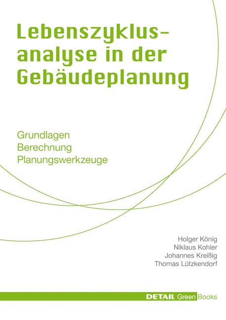 Book cover image for Lebenszyklusanalyse in der Gebäudeplanung ISBN: 9783920034300