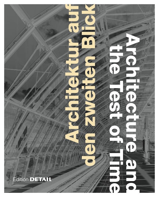 Book cover image for Architektur auf den zweiten Blick / Architecture and the Test of Time ISBN: 9783920034591