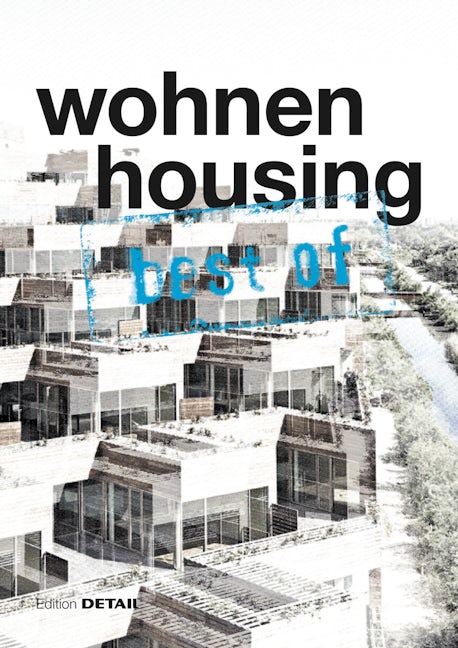 Book cover image for best of Detail: Wohnen/Housing ISBN: 9783920034614