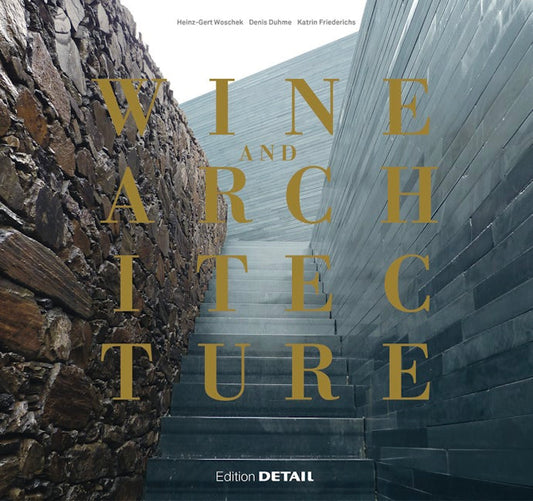 Wine and Architecture