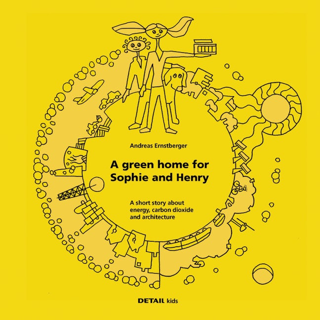 Book cover image for DETAIL kids- A green home for Sophie and Henry ISBN: 9783920034799
