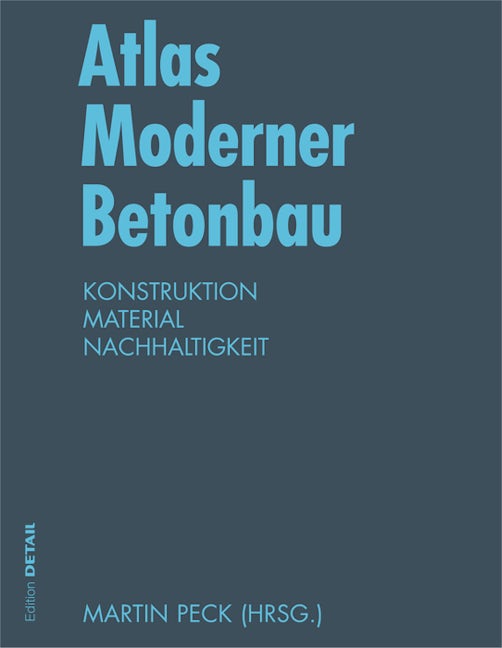 Book cover image for Atlas Moderner Betonbau ISBN: 9783920034959