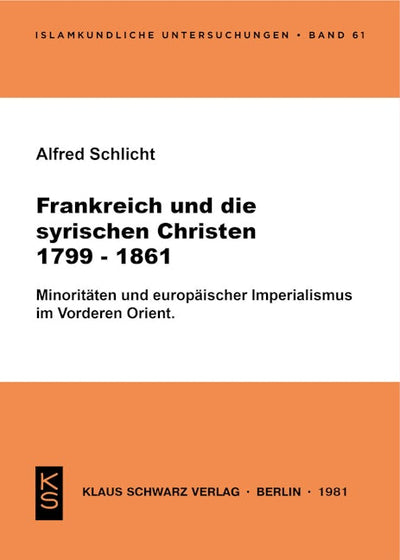 Frankreich und die syrischen Christen 1799-1861