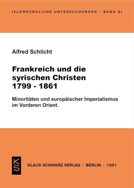 Frankreich und die syrischen Christen 1799-1861