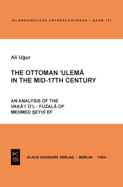 The Ottoman 'ulema in the Mid-17th Century