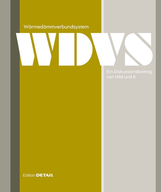 Book cover image for Wärmedämmverbundsystem. Ein Diskussionsbeitrag von Hild und K ISBN: 9783955531997