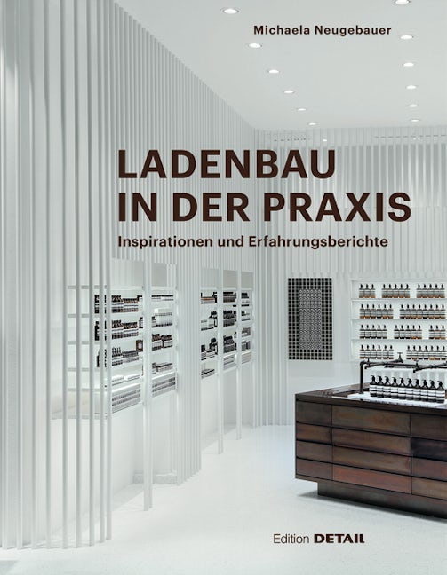 Book cover image for Ladenbau in der Praxis ISBN: 9783955533342