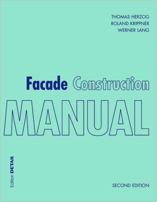 Book cover image for Facade Construction Manual ISBN: 9783955533694