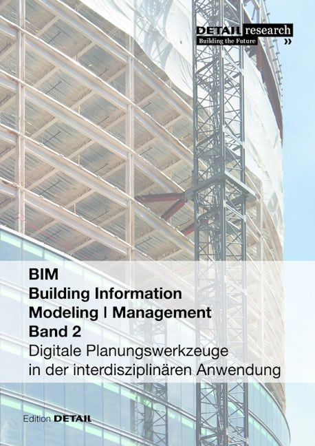 Book cover image for Building Information Modeling I Management Band 2 ISBN: 9783955534066
