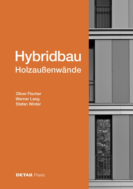 Book cover image for Hybridbau – Holzaußenwände ISBN: 9783955534783