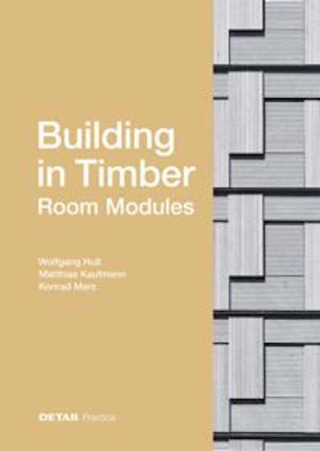 Book cover image for Building in Timber - Room Modules ISBN: 9783955534943
