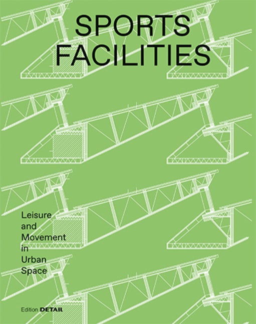 Book cover image for Sports Facilities ISBN: 9783955534967