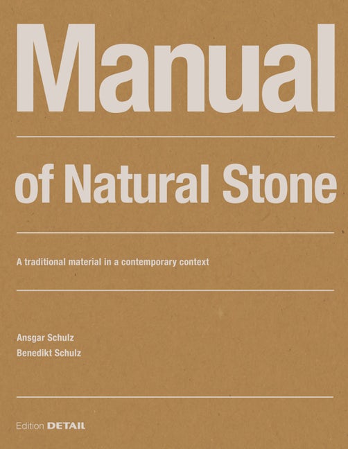 Book cover image for Manual of Natural Stone ISBN: 9783955535230
