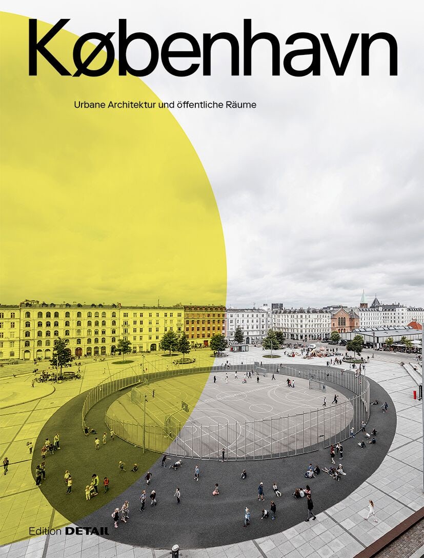 Book cover image for KØBENHAVN. Urbane Architektur und öffentliche Räume ISBN: 9783955535315