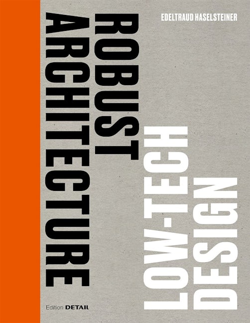 Book cover image for Robust Architecture. Low Tech Design ISBN: 9783955536015