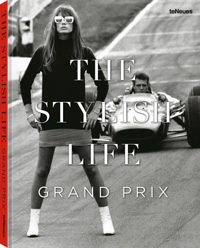 Cover image for The Stylish Life: Grand Prix, isbn: 9783961716654