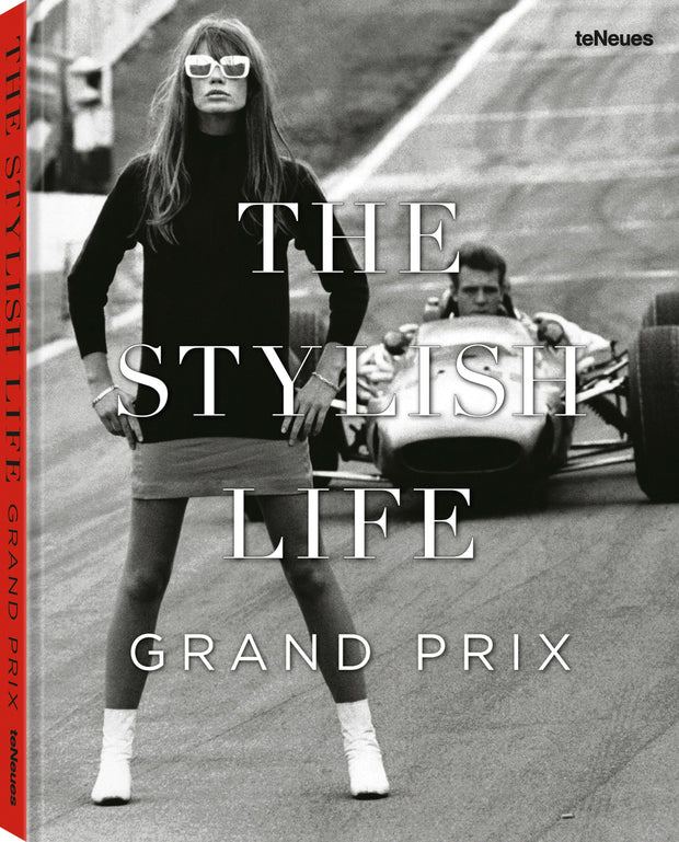 Cover image for The Stylish Life: Grand Prix, isbn: 9783961716654