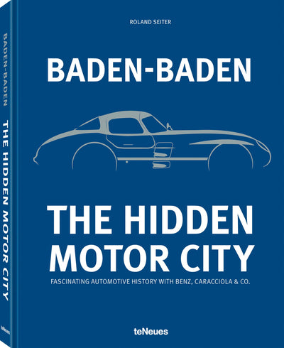 Cover image for Baden-Baden: The Hidden Motor City, isbn: 9783961716692