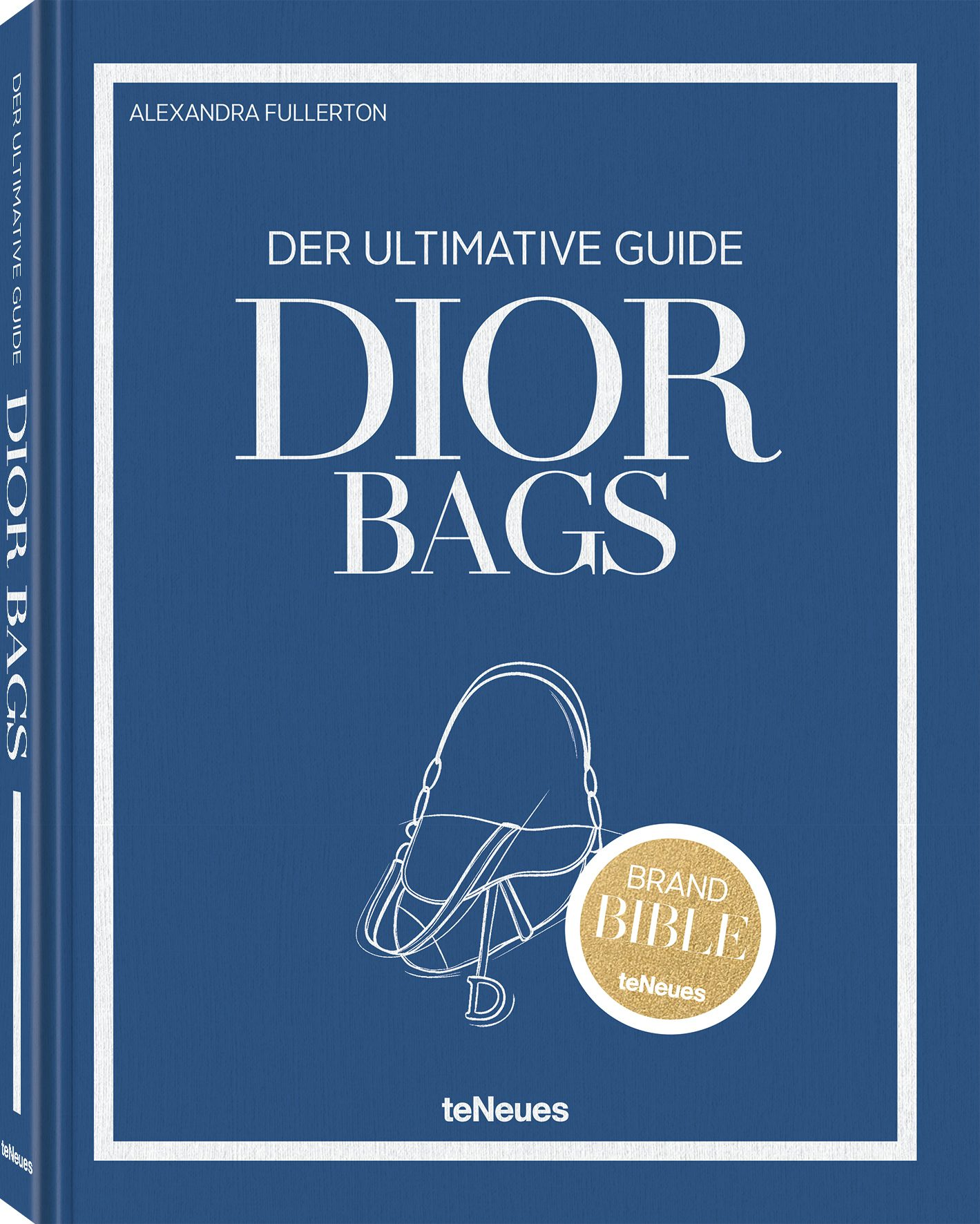Book cover image for The Ultimate Guide to Dior Bags ISBN: 9783961717132