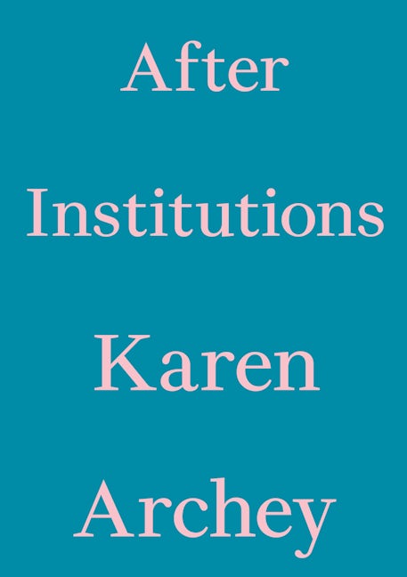 Book cover image for After Institutions ISBN: 9783981910889