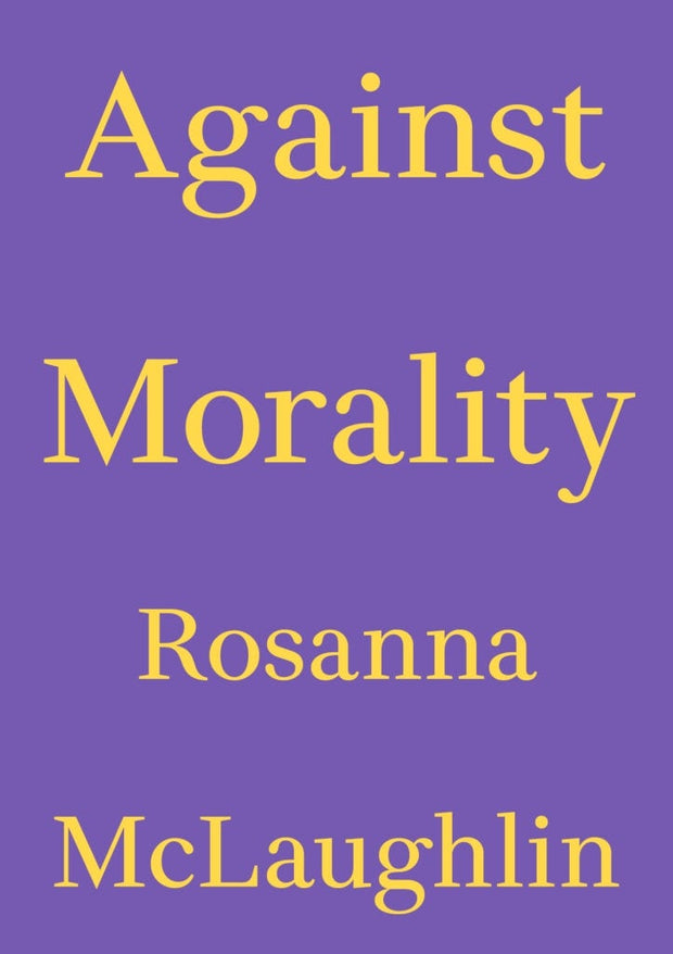 Cover image for Against Morality, isbn: 9783982668321