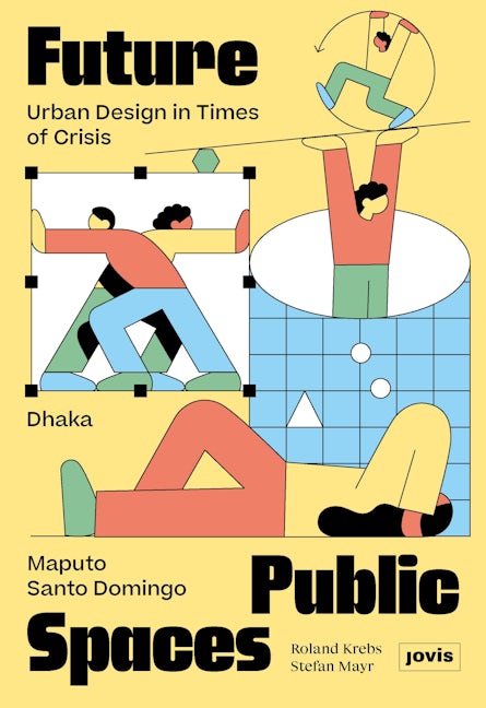 Future Public Spaces
