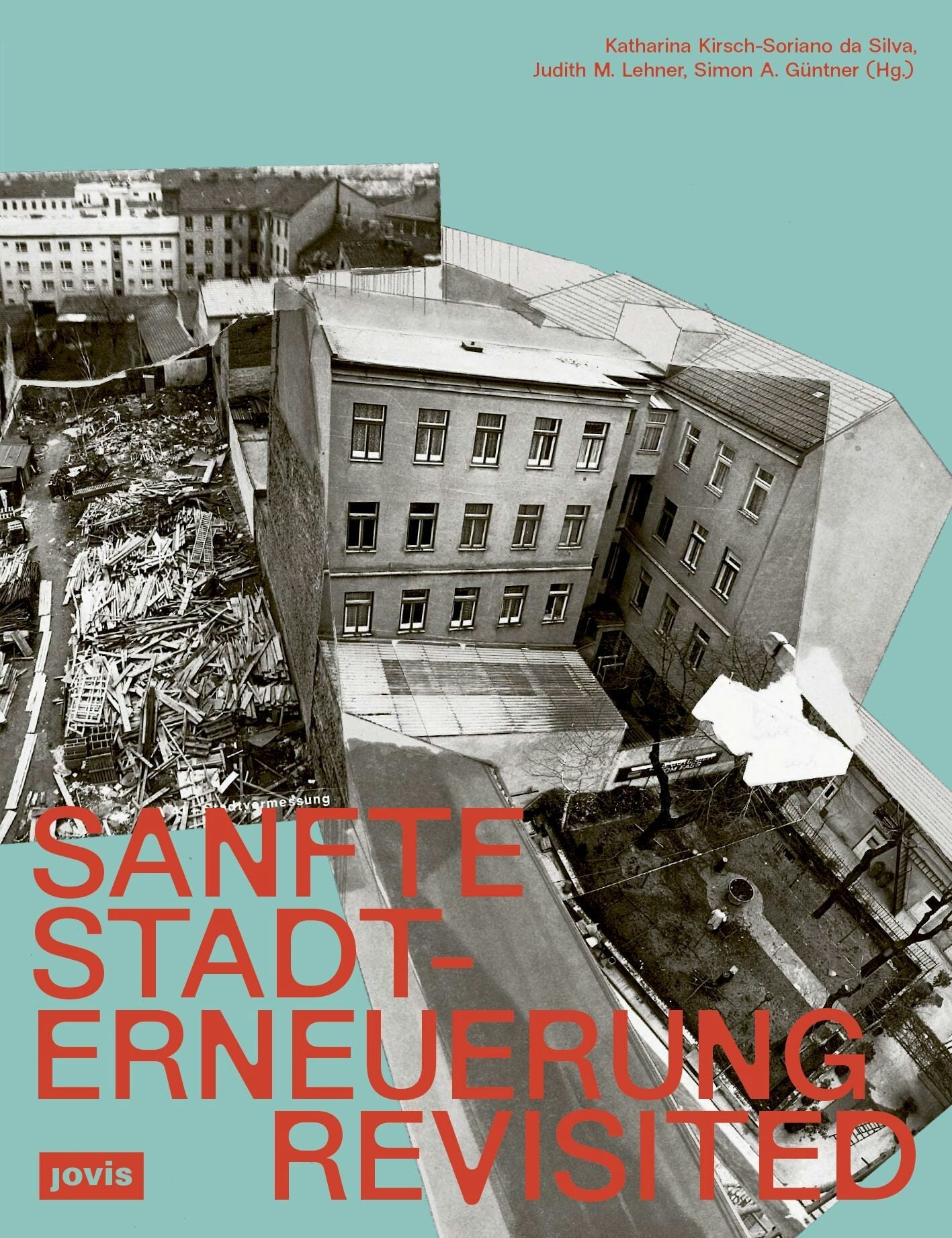 Book cover image for Sanfte Stadterneuerung Revisited ISBN: 9783986121532