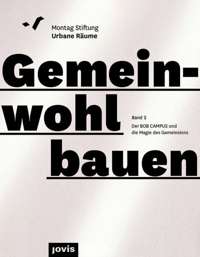 Cover image for BOB CAMPUS – von der Magie des Gemeinsinns, isbn: 9783986121594