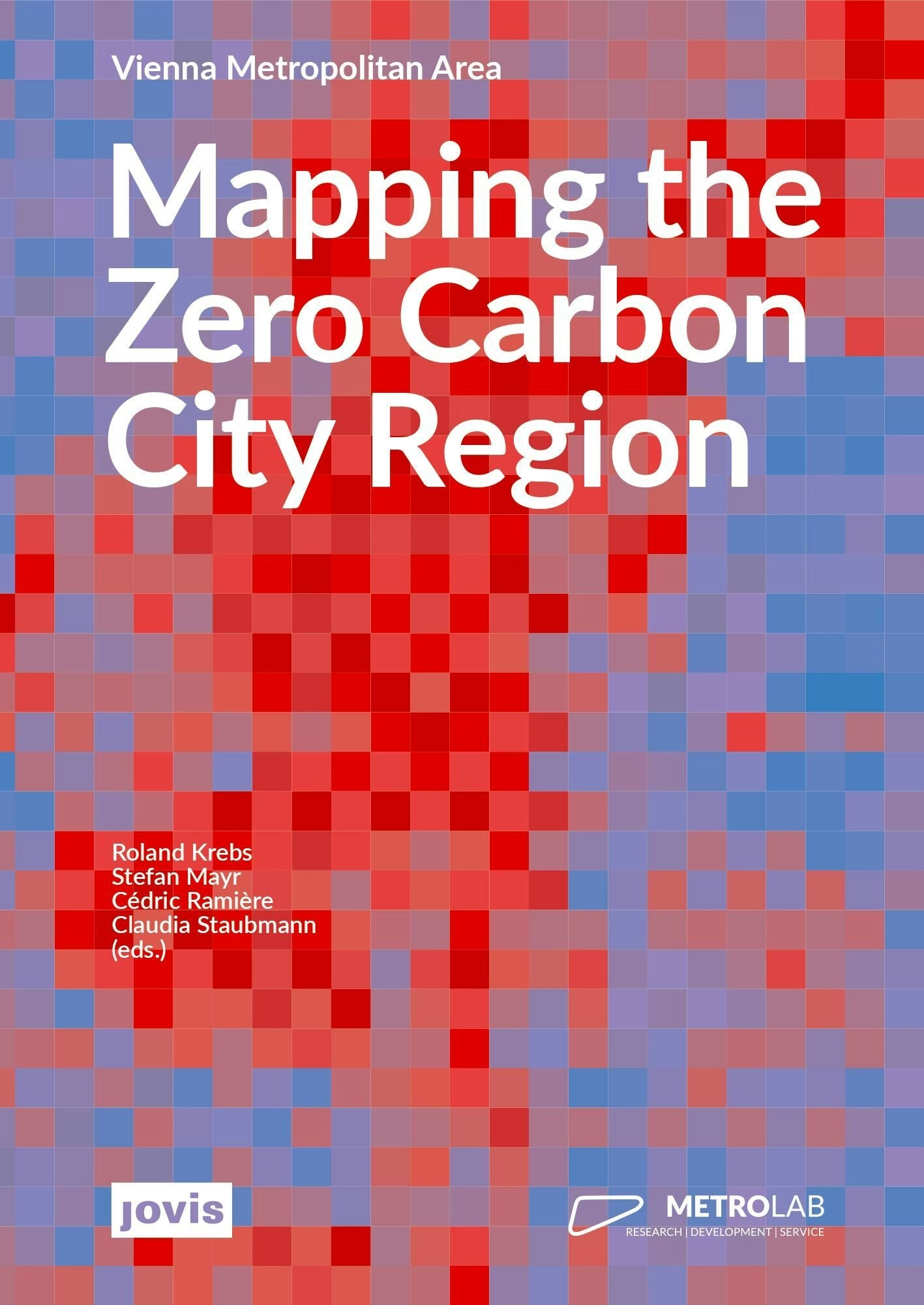 Book cover image for Mapping the Zero Carbon City Region ISBN: 9783986121952