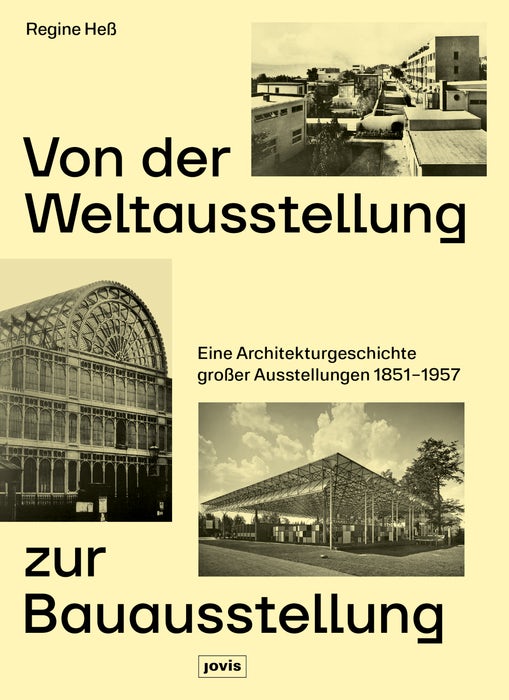 Book cover image for Von der Weltausstellung zur Bauausstellung ISBN: 9783986123109