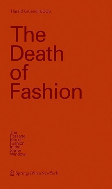Book cover image for The Death of Fashion ISBN: 9783990431184