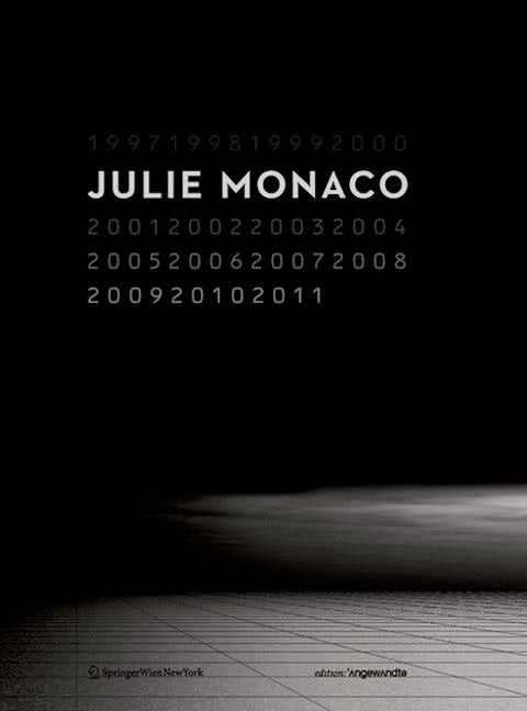 Book cover image for Julie Monaco 19972011 ISBN: 9783990433898