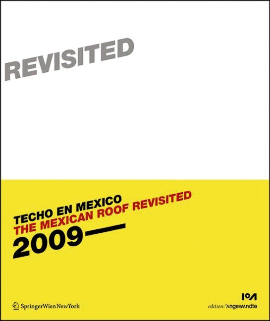 Book cover image for The Mexican Roof Revisited (Techo en Mexico 2) ISBN: 9783990433935