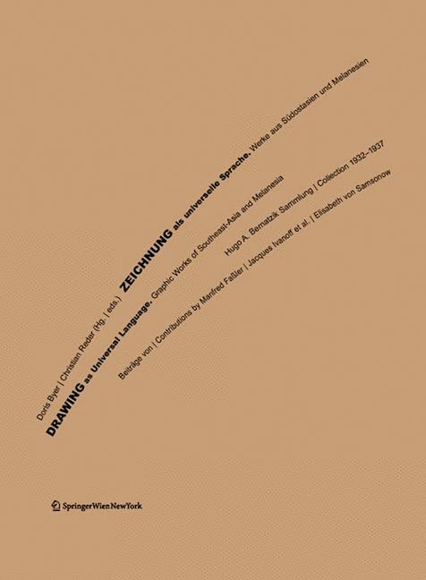 Book cover image for Zeichnung als universelle Sprache. Werke aus Südostasien und Melanesien. / Drawing as Universal Language. Graphic Works of Southeast-Asia and Melanesia. ISBN: 9783990434215